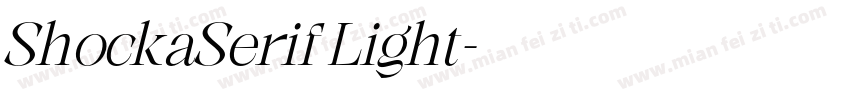 ShockaSerif Light字体转换